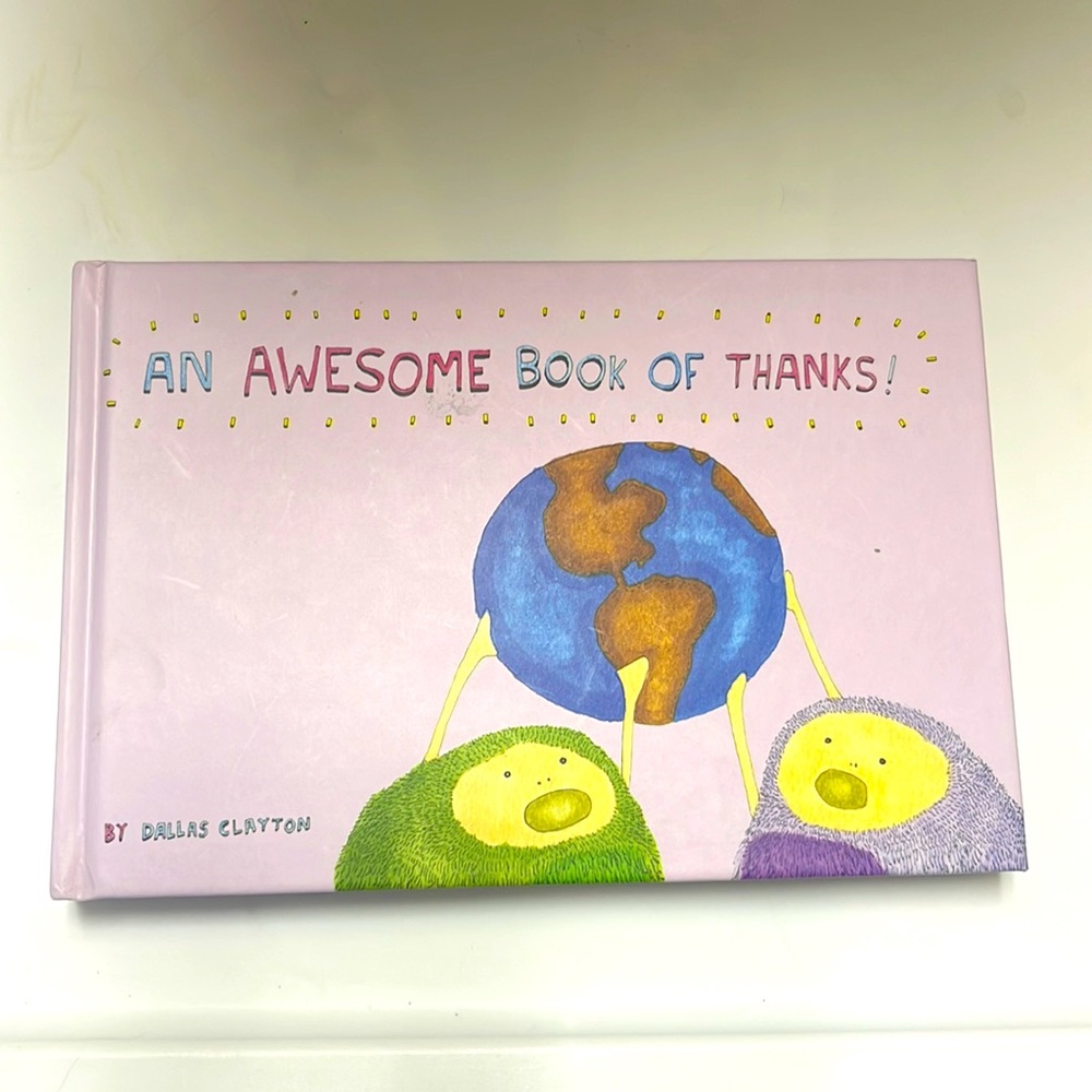 An Awesome Book of Thanks hardcover book by Dallas Clayton